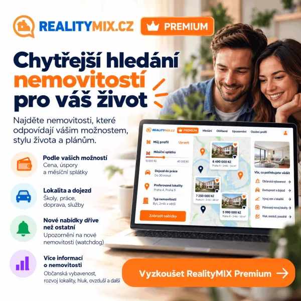 RealityMIX Premium — chytřejší hledání nemovitostí: podle vašich finančních možností, lokalita a dojezd, upozornění na nové nabídky a více informací o nemovitosti